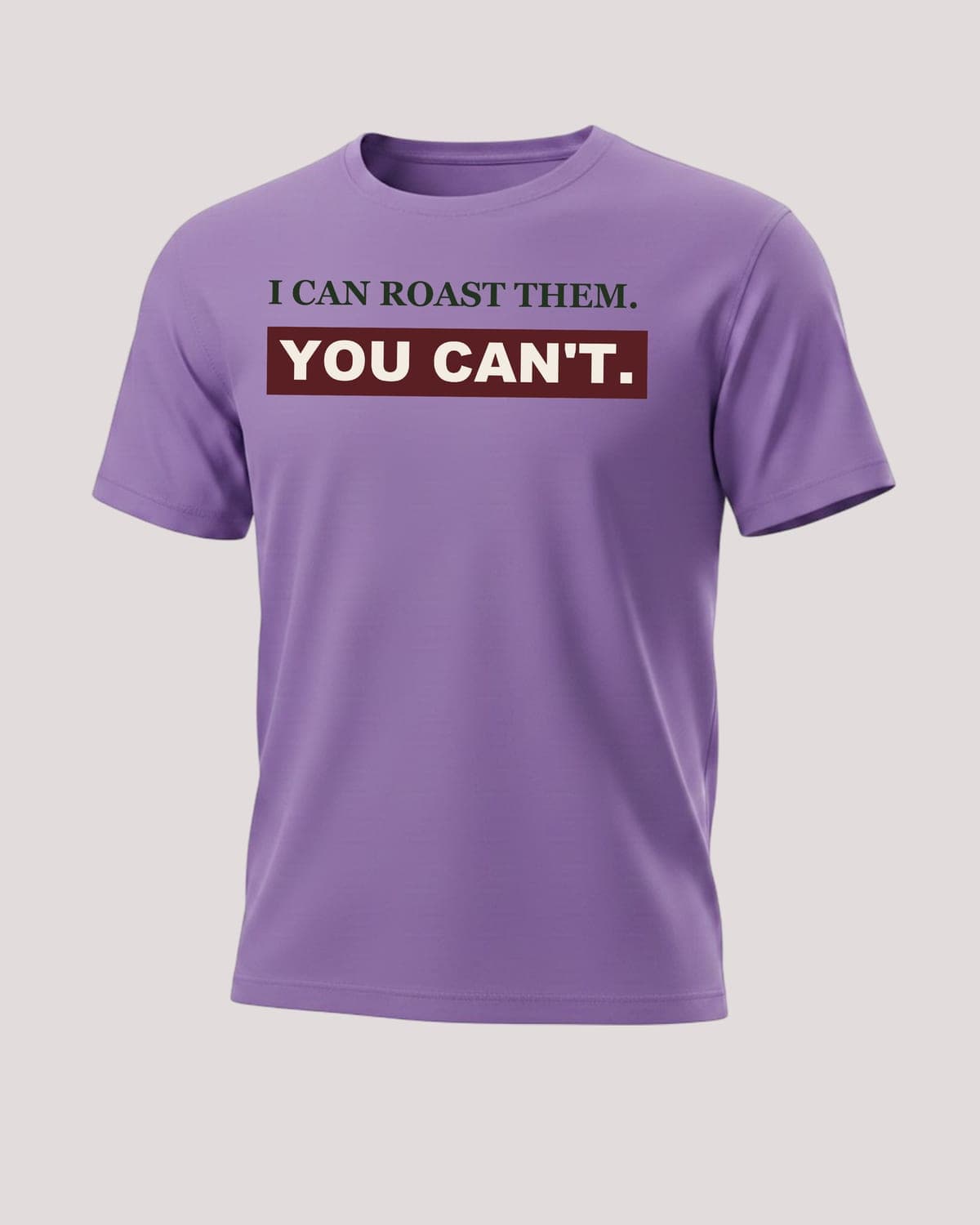 Roast Rights Tee in Lavender — "I Can Roast Them. You Can't." print, flat